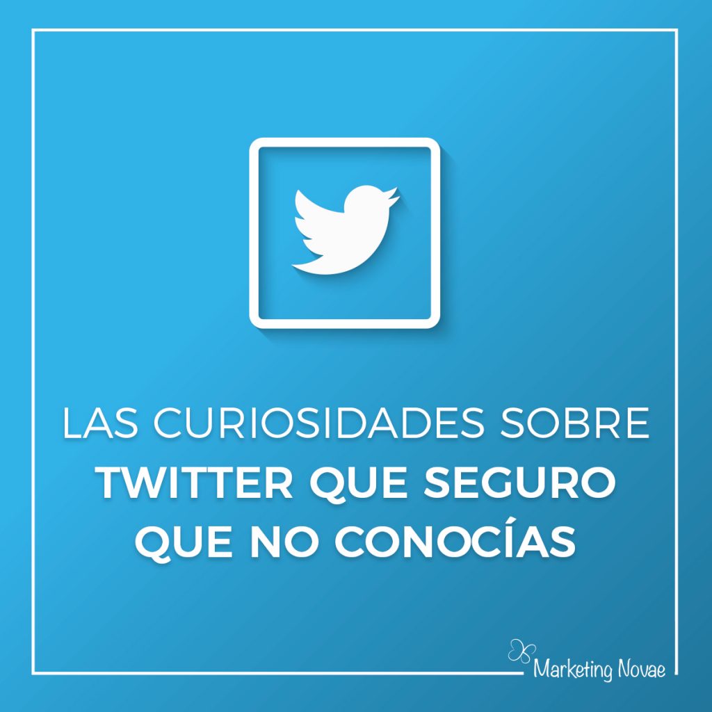 Las curiosidades sobre Twitter que no conocías