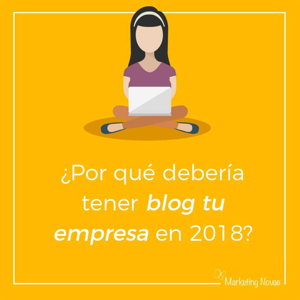 Por qué debería mi empresa tener un blog corporativo en 2018