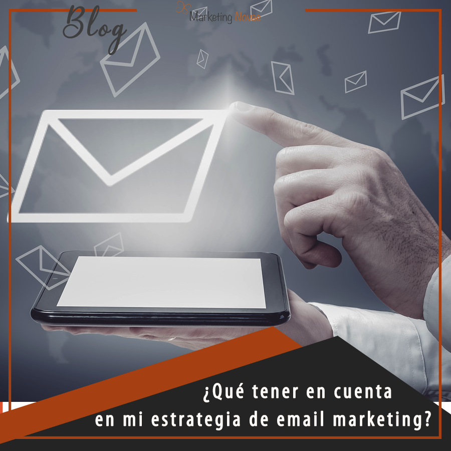 Qué tener en cuenta en mi estrategia de email marketing