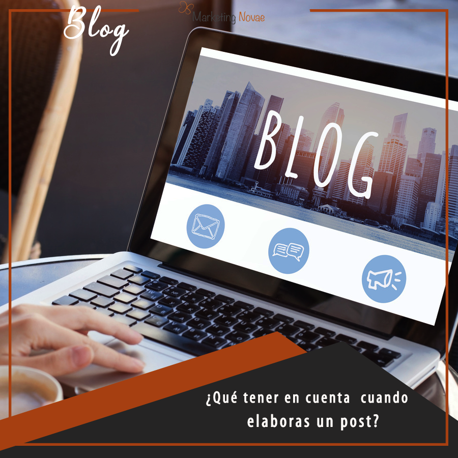 ¿Qué tener en cuenta cuando elaboras un post?